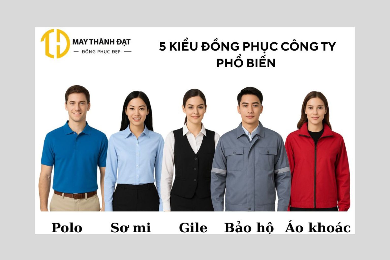 May Thành Đạt giới thiệu các kiểu đồng phục công ty phổ biến